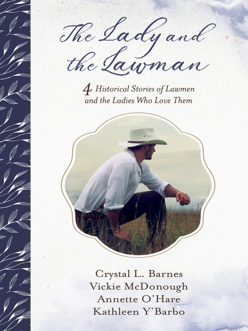Title details for The Lady and the Lawman by Crystal L. Barnes - Wait list